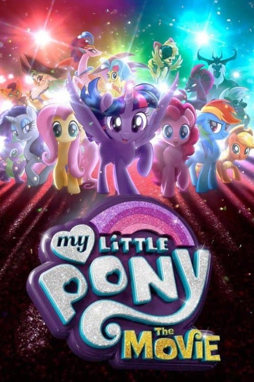 My little pony : the movie